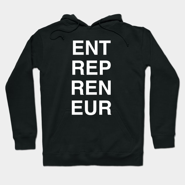 Entrepreneur Hoodie by StickSicky